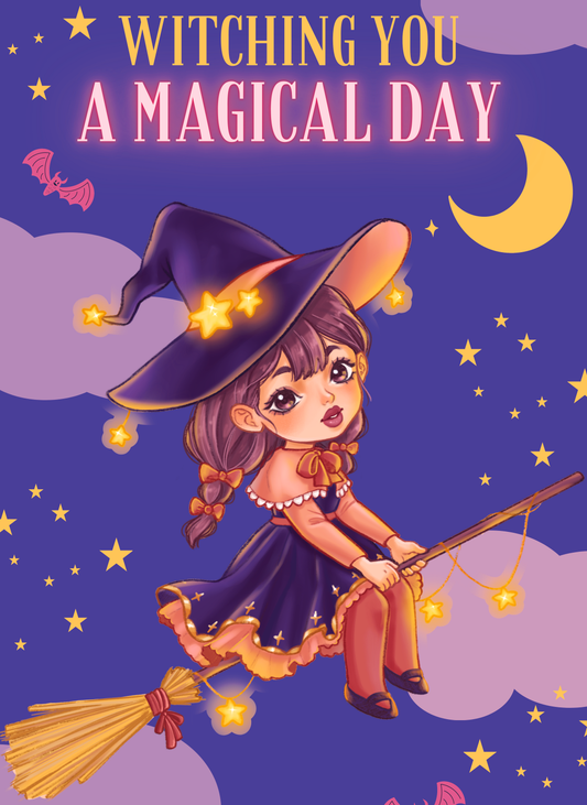 Witching You A Magical Day